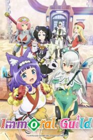 Immoral Guild: Season 1