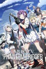 Grisaia: Phantom Trigger: Season 1