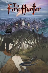 The Fire Hunter: Season 1