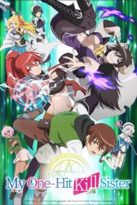 My One-Hit Kill Sister: Season 1
