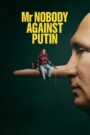 Mr. Nobody Against Putin