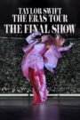 Taylor Swift | The Eras Tour | The Final Show