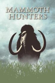 Mammoth Hunters